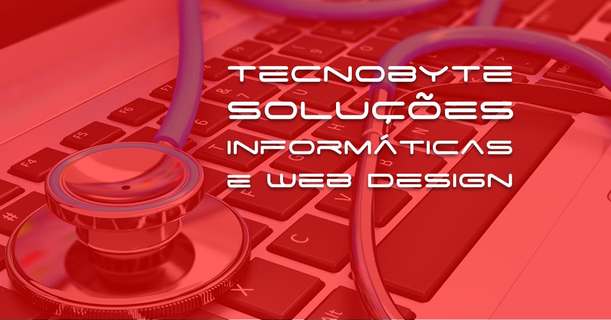 Tecnobyte - Soluções Informáticas e Web Design